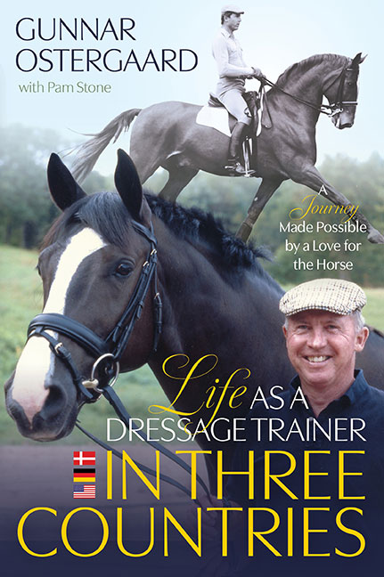 Life as a Dressage Trainer in Three Countries from Horse & Rider Books