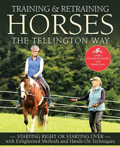 TRAINING & RETRAINING HORSES THE TELLINGTON WAY