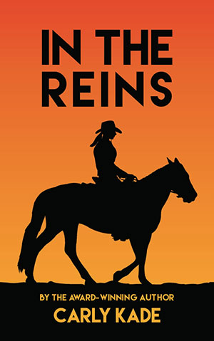 In the Reins by Carly Kade