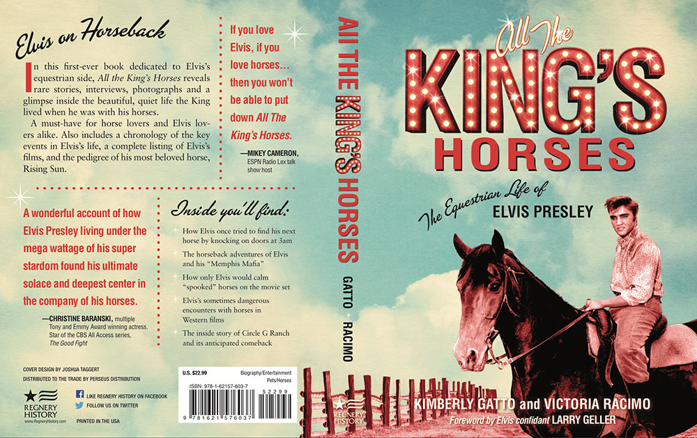All the King’s Horses:  the Equestrian Life of Elvis Presley