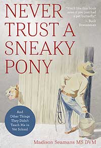 Never Trust a Sneaky Pony from Horse & Rider Books